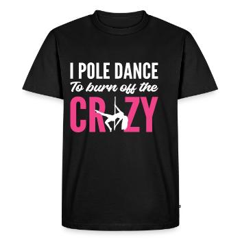 Burn Crazy Stripper Cadeau - T-shirt Premium bio Homme - noir - Devant - Nico (187cm)