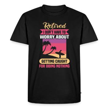 Retirement Gift idea Pensioner Work colleague - Men's Premium Organic T-Shirt - black - Front - Nico (187cm)