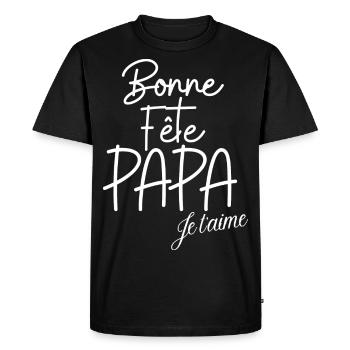 Bonne fête papa , cadeau fête des pères - T-shirt Premium bio Homme - noir - Devant - Nico (187cm)