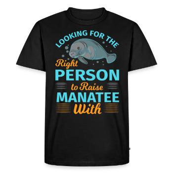 La bonne personne pour élever un lamantin Mignon lamantin de mer - T-shirt Premium bio Homme - noir - Devant - Nico (187cm)