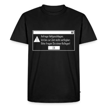 Office humor request failed Office colleagues - Men's Premium Organic T-Shirt - black - Front - Nico (187cm)