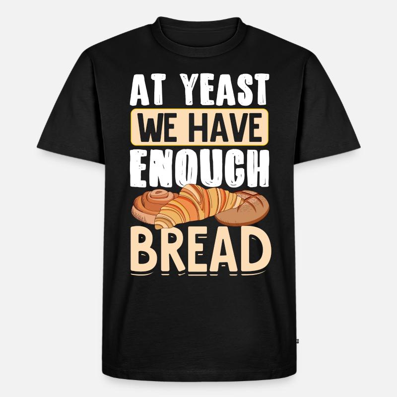 Bread Baking Bread Maker - Men's Premium Organic T-Shirt - black
