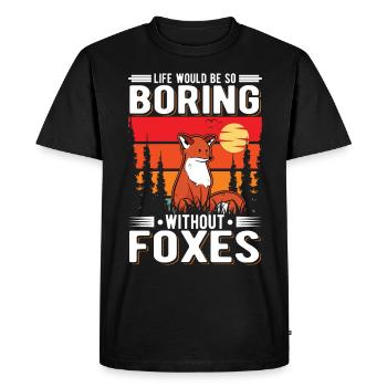 La vie serait si ennuyeuse sans Foxes Fuchs - T-shirt Premium bio Homme - noir - Devant - Nico (187cm)