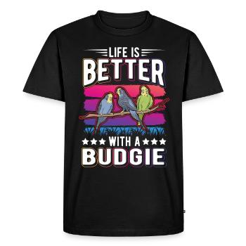 Life is better with a Budgie Budgie Parakeet Parakeet - Men's Premium Organic T-Shirt - black - Front - Nico (187cm)