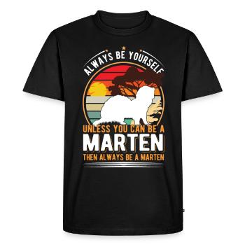 Soyez toujours vous-même Martre Martre Martre Martre Martre - T-shirt Premium bio Homme - noir - Devant - Nico (187cm)