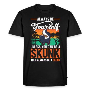 Soyez toujours vous-même à moins que vous ne puissiez être une Skunk - T-shirt Premium bio Homme - noir - Devant - Nico (187cm)