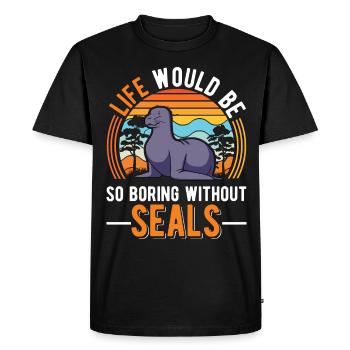 La vie serait si ennuyeuse sans Seal Sea Lion Seal - T-shirt Premium bio Homme - noir - Devant - Nico (187cm)