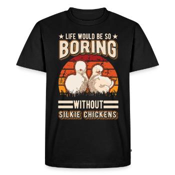 La vie serait si ennuyeuse sans Silkie Chickens - T-shirt Premium bio Homme - noir - Devant - Nico (187cm)