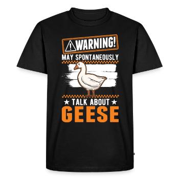 Warning Goose Goose Gift Goose Breeder - Men's Premium Organic T-Shirt - black - Front - Nico (187cm)