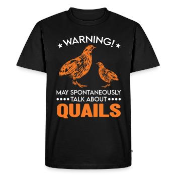 Warning quail quail breeding quail breeder - Men's Premium Organic T-Shirt - black - Front - Nico (187cm)