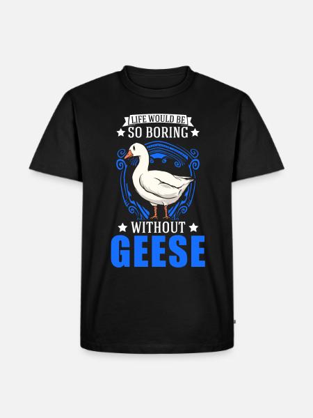 Gänse Geschenk Gänseliebhaber Gänsezüchter - Männer Premium Bio T-Shirt - Schwarz