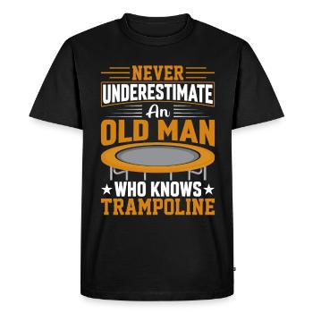 Never underestimate an old man Trampoline - Men's Premium Organic T-Shirt - black - Front - Nico (187cm)