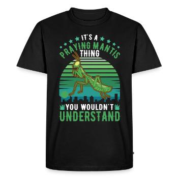 It's a Praying Mantis thing Gottesanbeterin - Men's Premium Organic T-Shirt - black - Front - Nico (187cm)