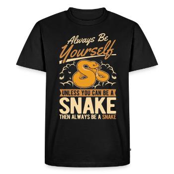 Always Be Yourself Snake Schlange - Men's Premium Organic T-Shirt - black - Front - Nico (187cm)