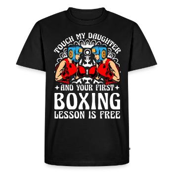 Touch my Daughter and your first Boxing lesson - Men's Premium Organic T-Shirt - black - Front - Nico (187cm)