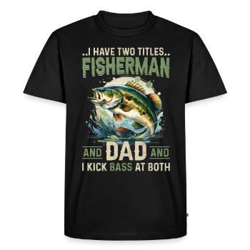 J’ai deux titres : papa et pêcheur, et je suis rock - T-shirt Premium bio Homme - noir - Devant - Nico (187cm)