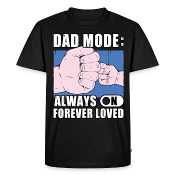 Dad Mode always on forever Loved - Men's Premium Organic T-Shirt - black - Front - Nico (187cm)