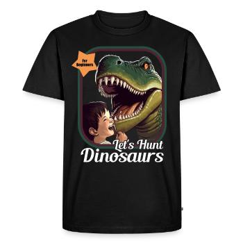 Lets Hunt Dinosaurs Dinosaur game - Men's Premium Organic T-Shirt - black - Front - Nico (187cm)