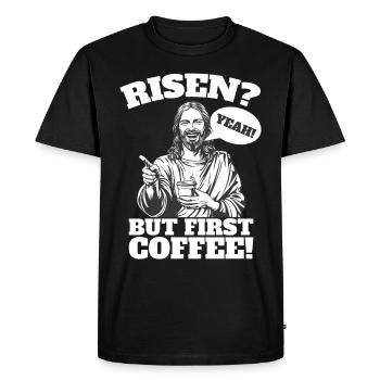 Risen yes But First Coffee Jesus Easter - Men's Premium Organic T-Shirt - black - Front - Nico (187cm)