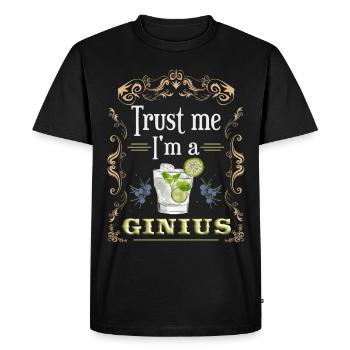 Funny Gin Lover Saying Trust Me I'm A Ginius - Men's Premium Organic T-Shirt - black - Front - Nico (187cm)