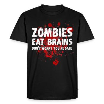 Zombies eat brains dont worry you are safe - Men's Premium Organic T-Shirt - black - Front - Nico (187cm)