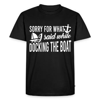 Boating Design Captain Tshirt "Sorry For Qhat I - Men's Premium Organic T-Shirt - black - Front - Nico (187cm)
