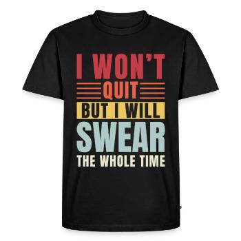Je ne vais pas abandonner, je vais toujours maudire - T-shirt Premium bio Homme - noir - Devant - Nico (187cm)