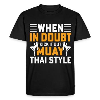 En cas de doute, expulsez-le Muay Thai Style - T-shirt Premium bio Homme - noir - Devant - Nico (187cm)