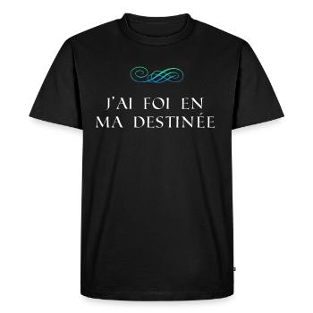 J'ai foi en ma destinée Citation positive - T-shirt Premium bio Homme - noir - Devant - Nico (187cm)
