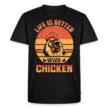 Life is better with a Chicken with funny Rooster - Men's Premium Organic T-Shirt - black - Front - Nico (187cm)