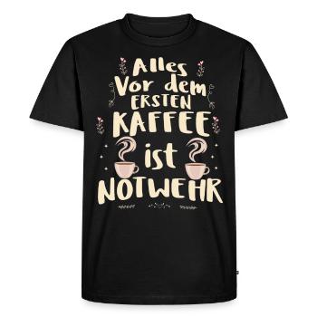 Kaffee Humor Lustiger Kaffee-Spruch Sarkasmus - Männer Premium Bio T-Shirt - Schwarz - Vorne - Nico (187cm)