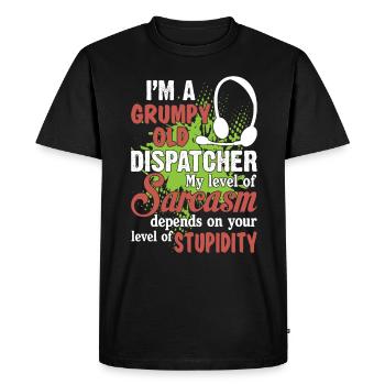 Grumpy Old Dispatcher My Sarcasm Depends On Your - Men's Premium Organic T-Shirt - black - Front - Nico (187cm)