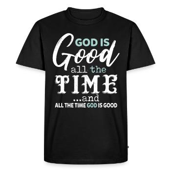 Dieu est bon tout le temps et tout le temps Dieu - T-shirt Premium bio Homme - noir - Devant - Nico (187cm)