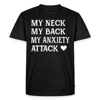 Mon cou, mon dos, mon anxiété, les filles drôles - T-shirt Premium bio Homme - noir - Devant - Nico (187cm)