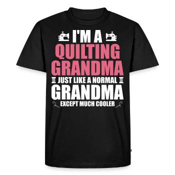 I'm a quilting grandma just like a normal grandma - Men's Premium Organic T-Shirt - black - Front - Nico (187cm)