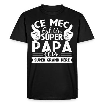 Super papa et Super grand-père - T-shirt Premium bio Homme - noir - Devant - Nico (187cm)