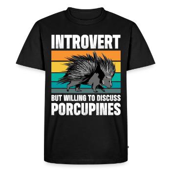 Introvert But Willing To Discuss Porcupines - Men's Premium Organic T-Shirt - black - Front - Nico (187cm)