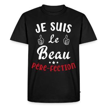 Je suis Le Beau Père Fection Humour Beau Père - T-shirt Premium bio Homme - noir - Devant - Nico (187cm)