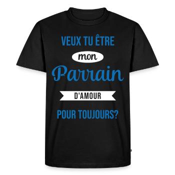 Veux Tu Être Mon Parrain d'amour pour toujours - T-shirt Premium bio Homme - noir - Devant - Nico (187cm)