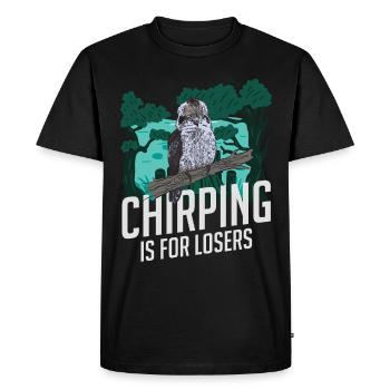 Chirping Is For Losers - Kookaburra - Men's Premium Organic T-Shirt - black - Front - Nico (187cm)