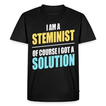 Je suis un steministe - Bien sûr, j’ai une solution - T-shirt Premium bio Homme - noir - Devant - Nico (187cm)
