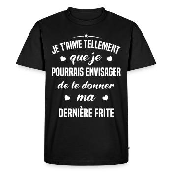 Je t'aime tellement que je pourrais donner frite - T-shirt Premium bio Homme - noir - Devant - Nico (187cm)