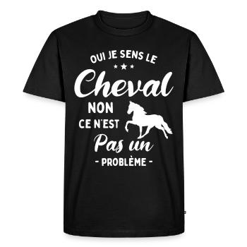 Oui Je Sens Le Cheval non ce n est pas un problème - T-shirt Premium bio Homme - noir - Devant - Nico (187cm)