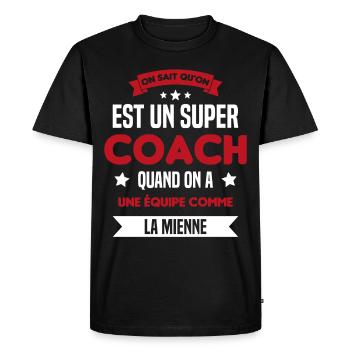 On Sait Qu'on Est Un Super Coach - T-shirt Premium bio Homme - noir - Devant - Nico (187cm)
