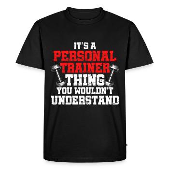 It's A Personal Trainer Thing - Men's Premium Organic T-Shirt - black - Front - Nico (187cm)
