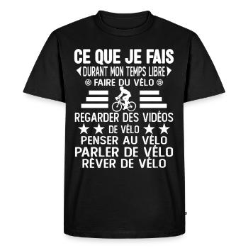 Ce Que Je Fais Pendant Mon Temps Libre Vélo - T-shirt Premium bio Homme - noir - Devant - Nico (187cm)