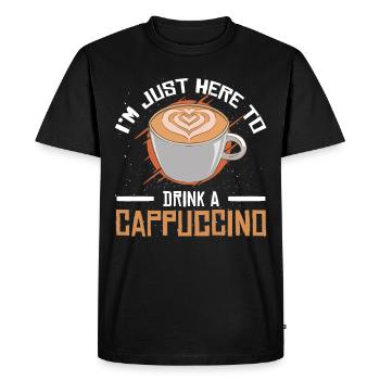 Je suis juste là pour boire un cappuccino - T-shirt Premium bio Homme - noir - Devant - Nico (187cm)