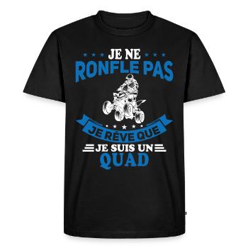 Je Ne Ronfle Pas Je Rêve Que Je Suis Un Quad - T-shirt Premium bio Homme - noir - Devant - Nico (187cm)