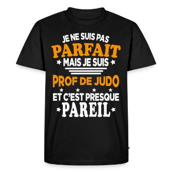 Pas Parfait Je Suis Prof De Judo Cadeau Entraineur - T-shirt Premium bio Homme - noir - Devant - Nico (187cm)