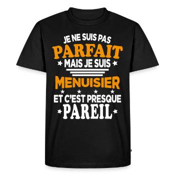 Je ne suis pas parfait mais je suis Menuisier - T-shirt Premium bio Homme - noir - Devant - Nico (187cm)
